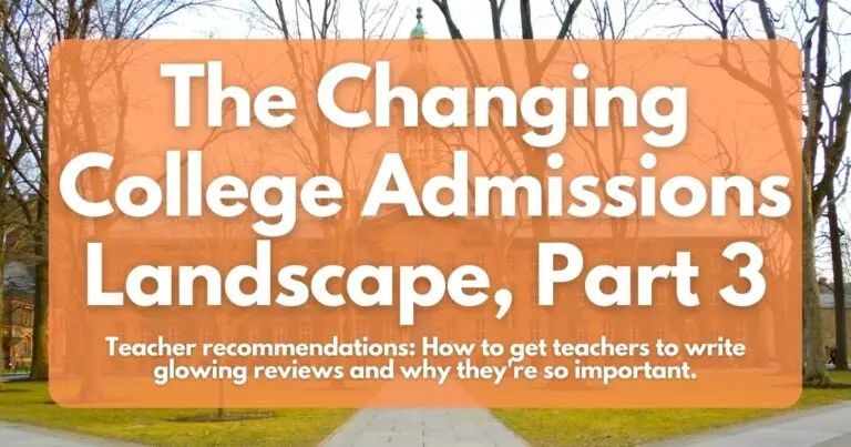 The Changing College Admissions Landscape Part 3