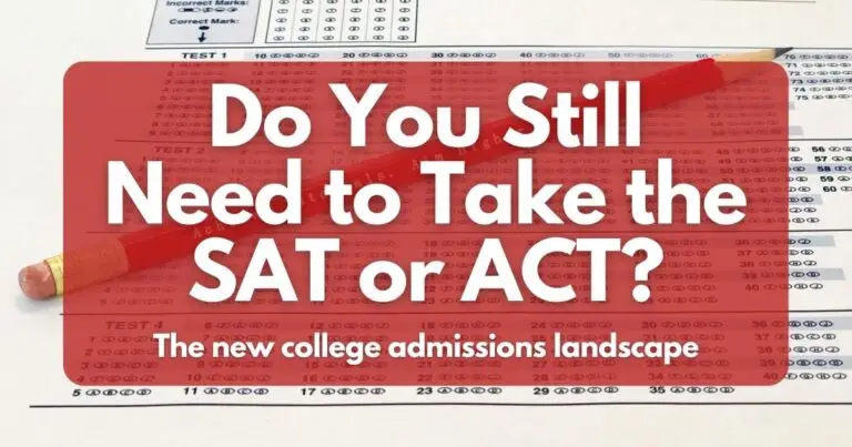 Do You Still Need To Take the SAT or ACT