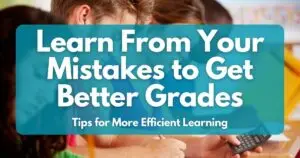 Learn From Your Mistakes to Get Better Grades
