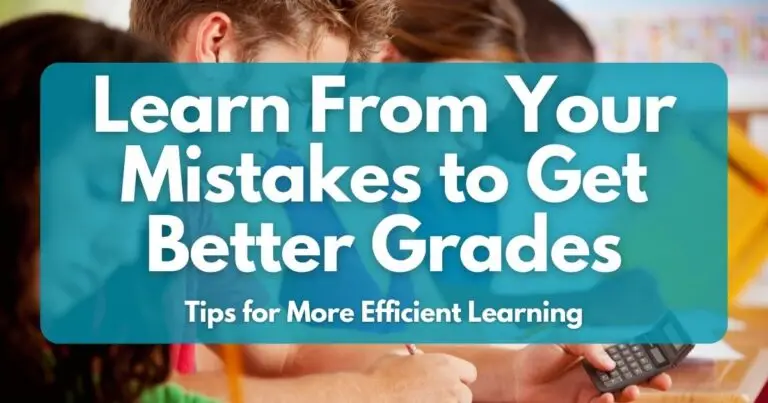 Learn From Your Mistakes to Get Better Grades