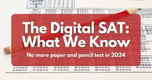 The Digital SAT: What We Know
