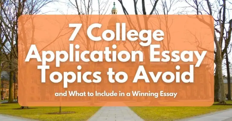 7 College Application Essay Topics to Avoid