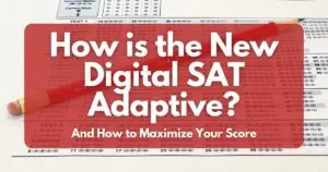 How is the New Digital SAT Adaptive